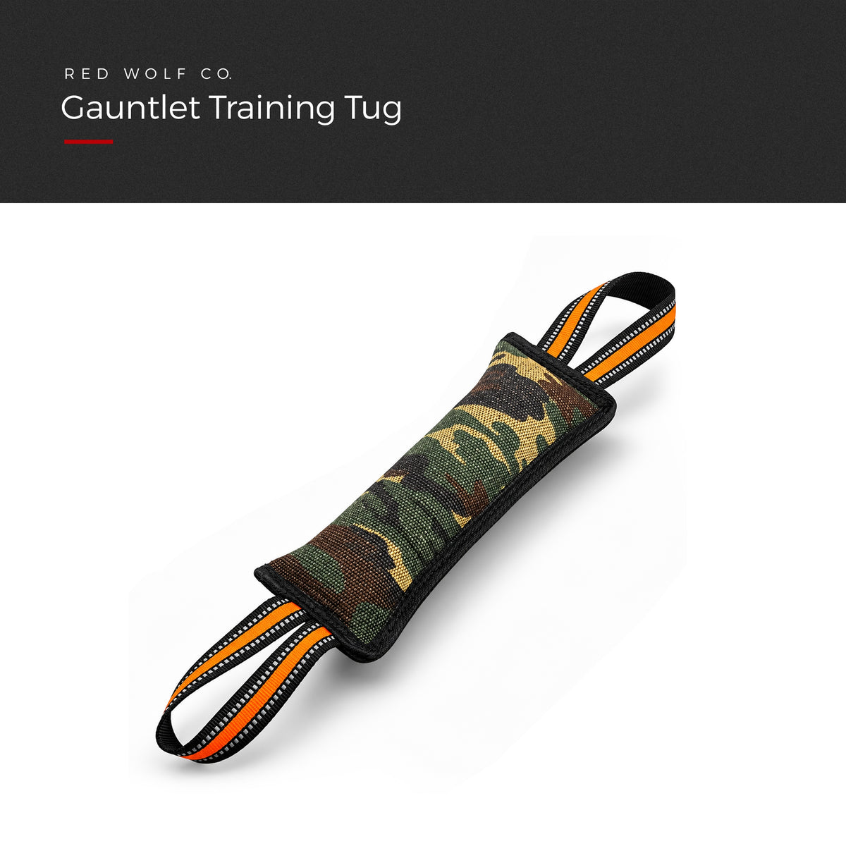 Gauntlet Training Tug, a camo bite tug with two reflective orange nylon handles, under a Red Wolf Co. title banner